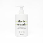 Hand & Cuticle Cream 'this is smooth.' (300ml)